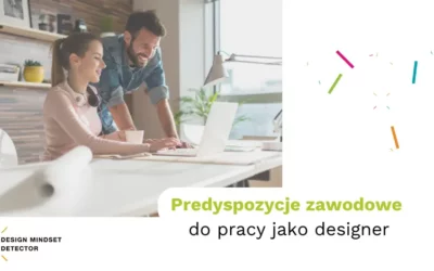 Predyspozycje zawodowe do pracy jako designer