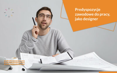 Predyspozycje zawodowe do pracy jako designer